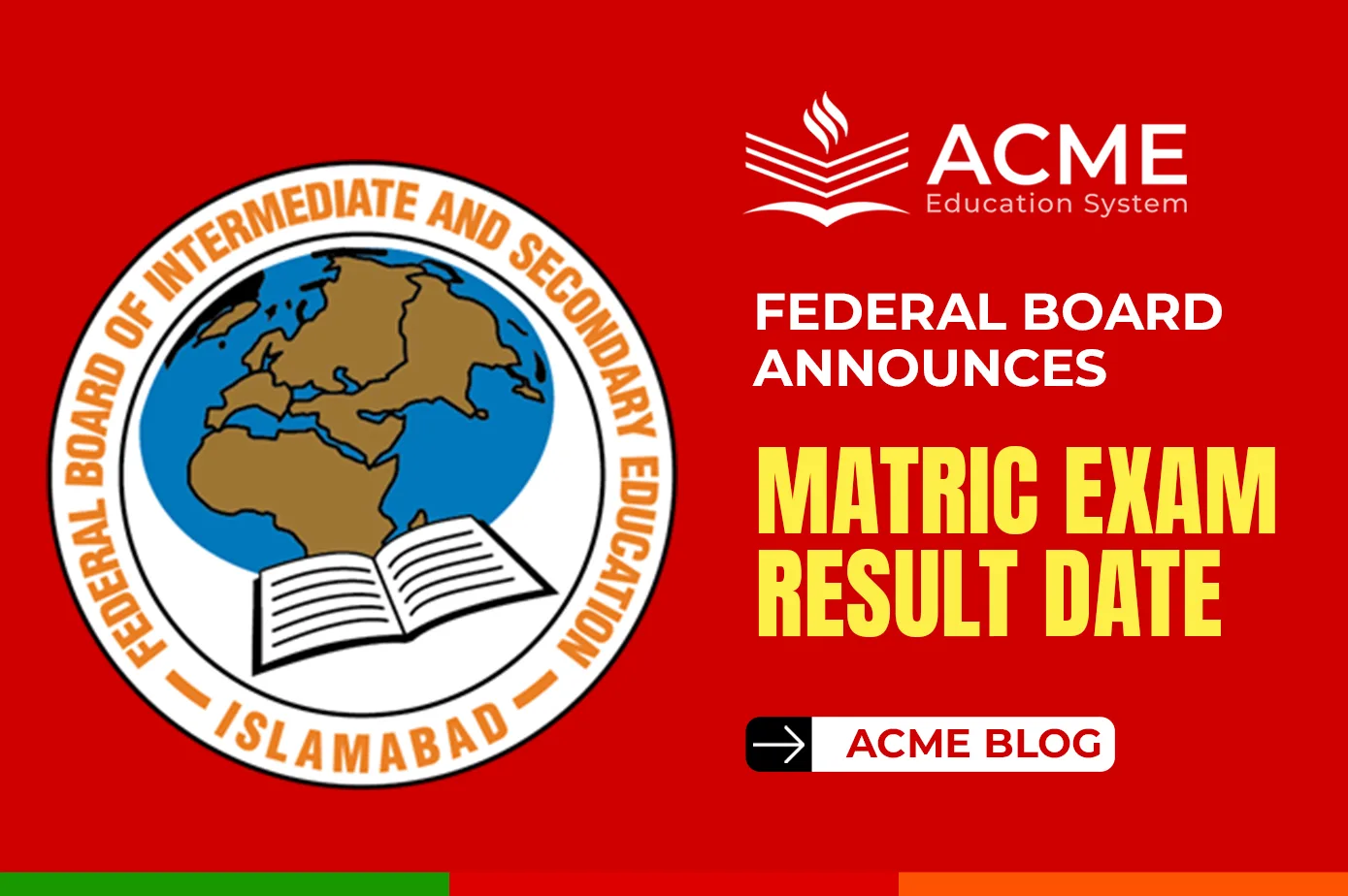 Federal Board Result: Matric Exam Results Announcement